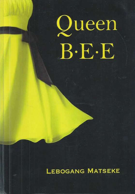 QUEEN BEE - MATSEKE,L
