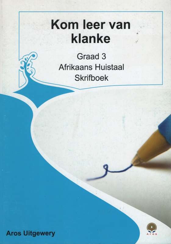 KOM LEER VAN KLANKE HT GR3 SKRIFBOEK - AROS