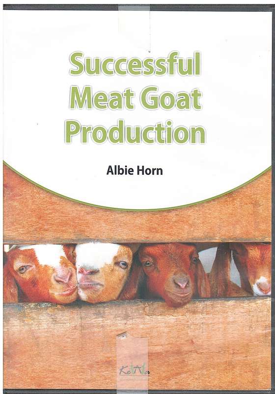 SUCCESSFUL MEAT GOAT PRODUCTION DVD - HORN,A