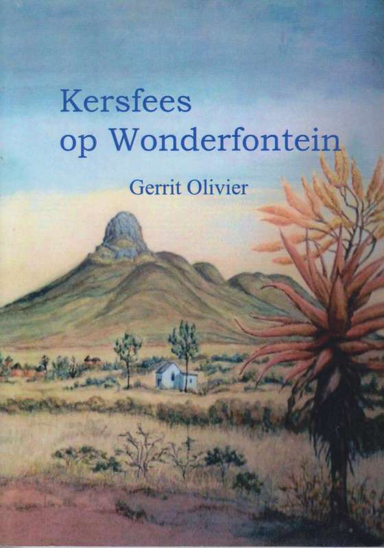 Kersfees Op Wonderfontein - Olivier, Gerrit