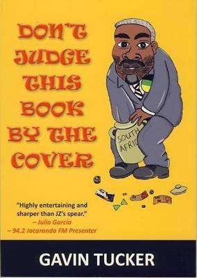 Don't Judge This Book by the Cover - Gavin Tucker