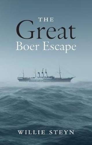 The Great Boer Escape - Steyn, Willie