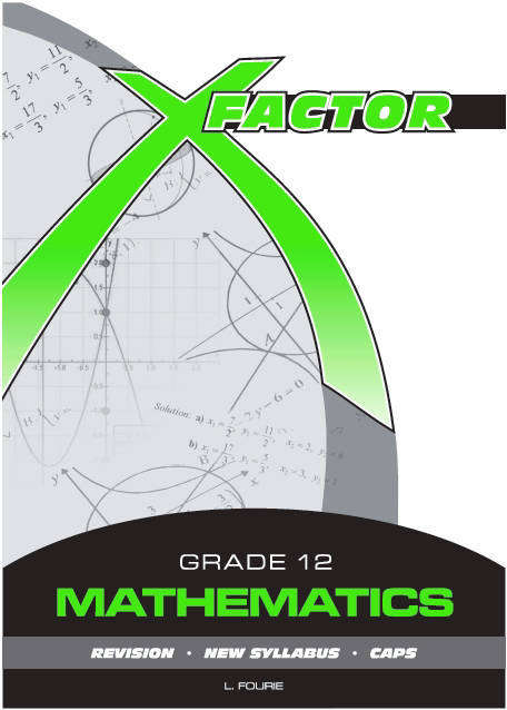 XFACTOR MATHS GR12 SG - MATHS-GR12