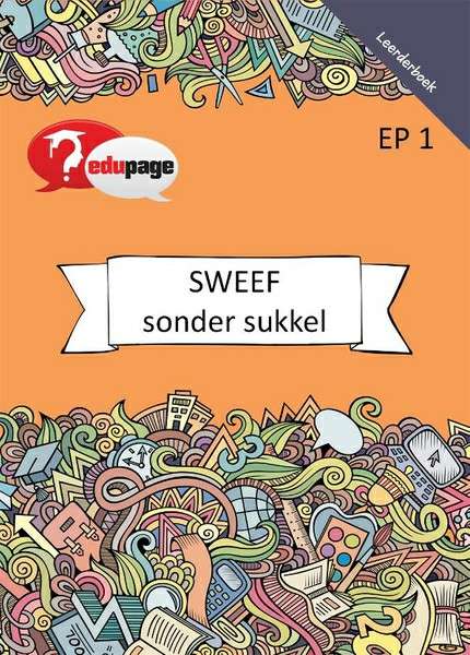 SWEEF SONDER SUKKEL - EDUPAGE