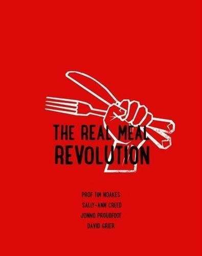 The real meal revolution - Prof tim noakes