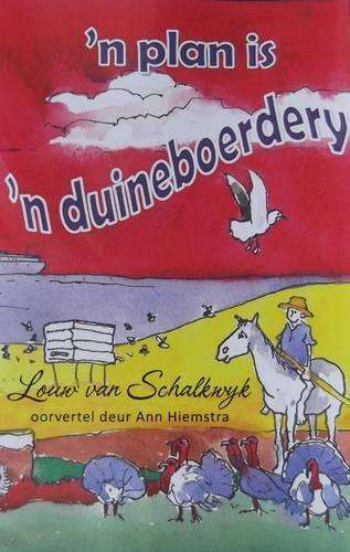 N Plan is 'N Duineboerdery - Louw van Schalkwyk