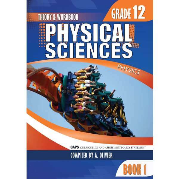 OLIVIER PHYSICAL SCIENCES GR12 BK1 TB&WB - PS-GR12