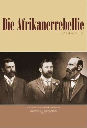 AFRIKANERREBELLIE 1914 1915 - RAATH,A