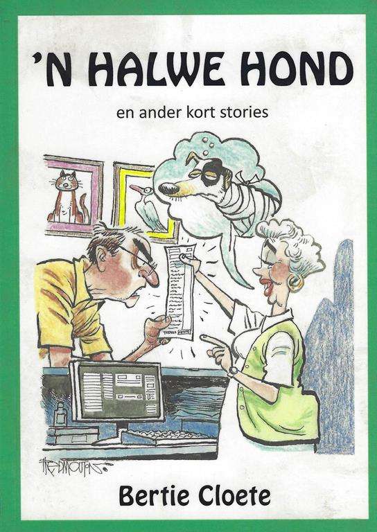 HALWE HOND EN ANDER KORT STORIES - CLOETE,B