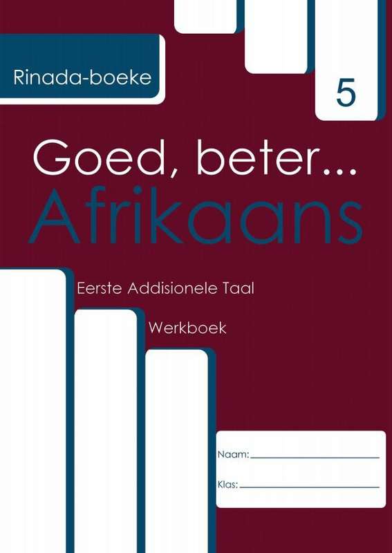 GOED BETER AFR GR5 WERKBOEK - AFR-GR5