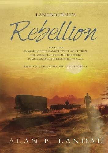Langbourne's Rebellion - Alan P Landau