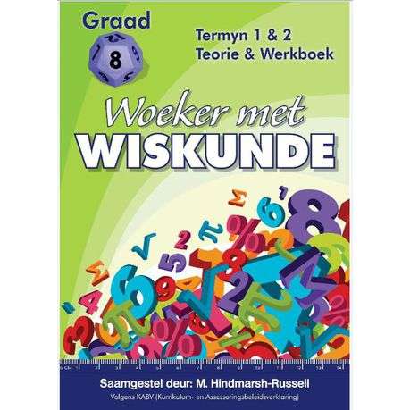 WOEKER MET WISKUNDE GR8 TEORIE&WERKBOEK - MATHS-GR8