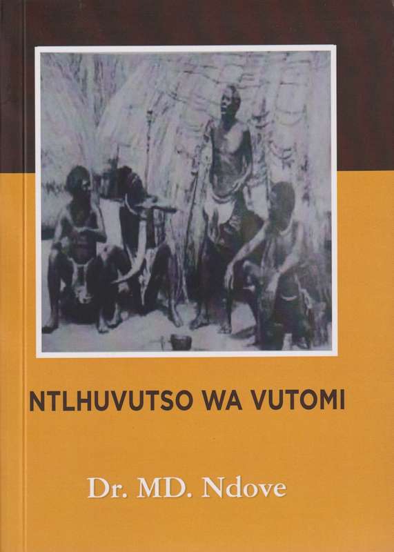 NTLHUVUTSO WA VUTOMI - NDOVE,M