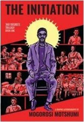 The Initiation - Mogorosi Motshumi