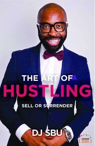 The art of hustling - SBU, DJ