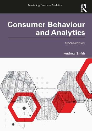 Consumer Behaviour and Analytics - Andrew Smith