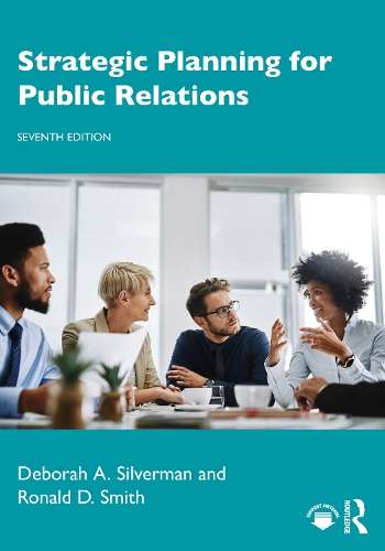 Strategic Planning for Public Relations - Deborah A. Silverman
