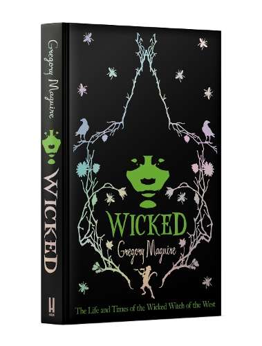 Wicked: the inspiration for the smash hit musical and the upcoming m - Gregory Maguire