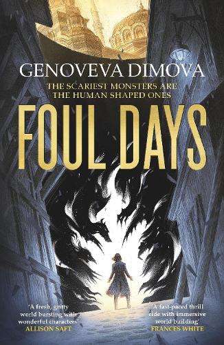 Foul Days: Book One of The Witch's Compendium of Monsters - Genoveva Dimova