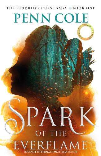 \Spark of the Everflame: The first book in an irresistibly epic - N"