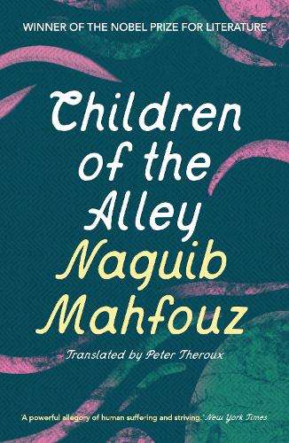 Children of the Alley - Naguib Mahfouz