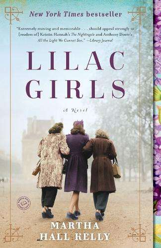 Lilac Girls - Martha Hall Kelly