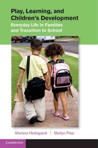 Play Learning and Children's Development - Mariane Hedegaard