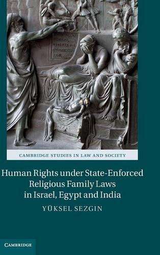 Cambridge Studies in Law and Society: Human Rights under State-Enfor - Yuksel Sezgin