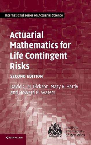 International Series on Actuarial Science: Actuarial Mathematics for - David C. M. Dickson