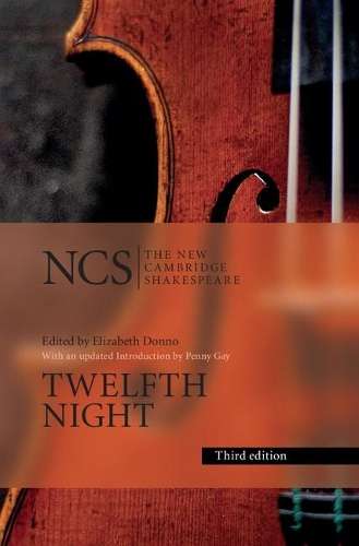 The New Cambridge Shakespeare: Twelfth Night: Or What You Will - William Shakespeare