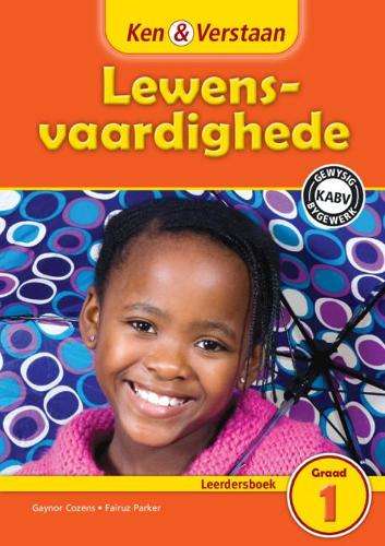 CAPS Life Skills: Ken & Verstaan Lewensvaardighede Leerdersboek Graa - LS-GR1