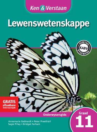 Study and Master Life Sciences Grade 11 CAPS Teacher's File Afrikaan - Annemarie Gebhardt