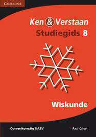 Ken & verstaan wiskunde KABV: Gr 8: Studiegids - Paul Carter