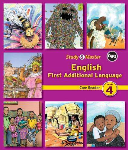 CAPS English: Study & Master English FAL Core Reader Grade 4 - ENG-GR4
