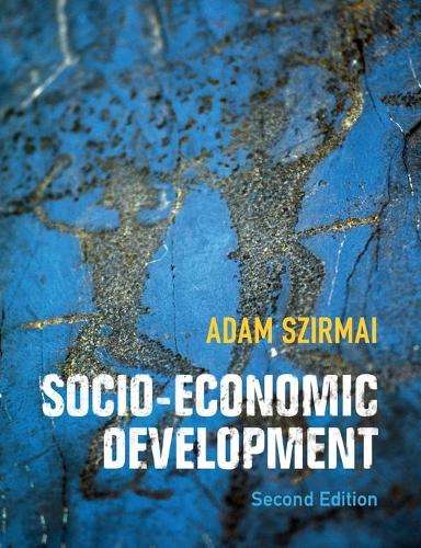 Socio-Economic Development - Adam Szirmai