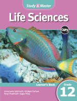 Study & Master Life Sciences Learner's Book Grade 12 - Annemarie Gebhardt