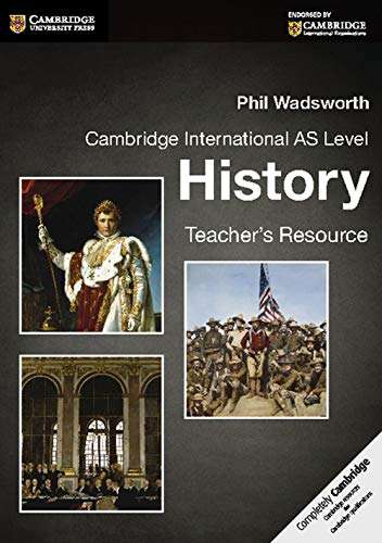 Cambridge International AS Level History Teacher's Resource CD-ROM - Phil Wadsworth