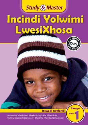 Study & Master Incindi Yolwimi LwesiXhosa Incwadi Yomfundi Ibanga lo - ISIXHOSA-GR1