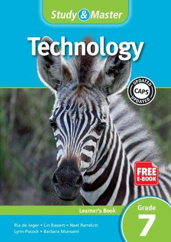 CAPS Technology: Study & Master Technology Learner's Book Grade 7 - Ria De Jager