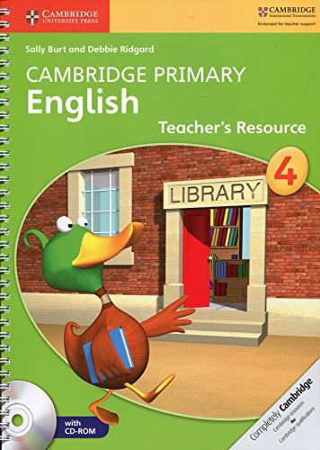 Cambridge Primary English: Cambridge Primary English Stage 4 Teacher - Sally Burt
