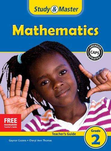 CAPS Mathematics: Study & Master Mathematics Teacher's Guide Grade 2 - Gaynor Cozens