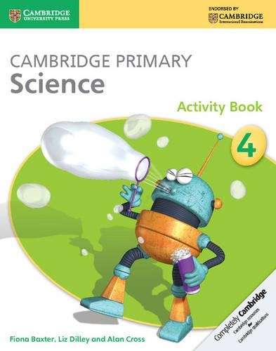 Cambridge Primary Science: Cambridge Primary Science Stage 4 Activit - Fiona Baxter