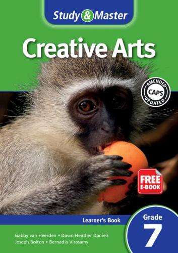 CAPS Creative Arts: Study & Master Creative Arts Learner's Book Lear - Joseph Bolton