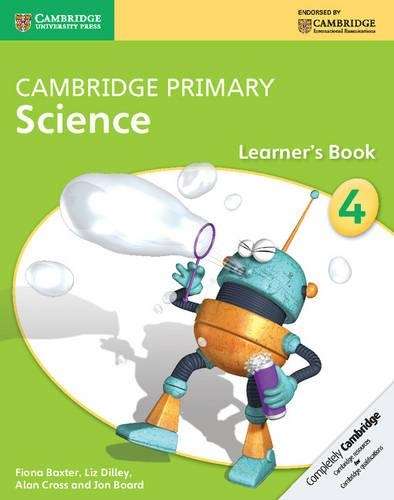 Cambridge Primary Science: Cambridge Primary Science Stage 4 Learner - Fiona Baxter
