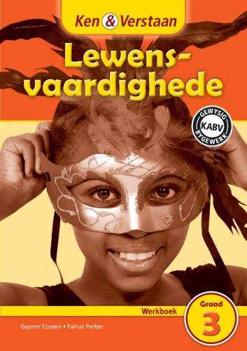 Ken & Verstaan Lewensvaardighede Werkboek Werkboek - LS-GR3