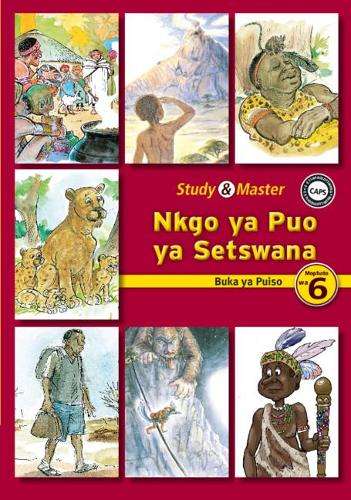 Study and Master Nkgo Ya Puo Ya Setswana Mophato Wa 6 Buka Ya Puiso  - SETSWANA-GR6