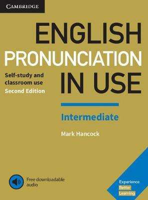 English Pronunciation in Use Intermediate Book with Answers and Down - Mark Hancock