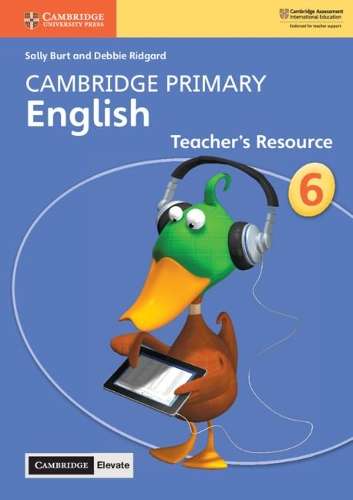 Cambridge Primary English Stage 6 Teacher's Resource with Cambridge  - Sally Burt