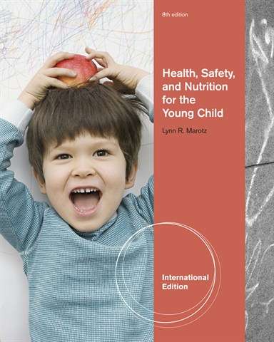 Health Safety and Nutrition for the Young Child International Editio - Lynn Marotz