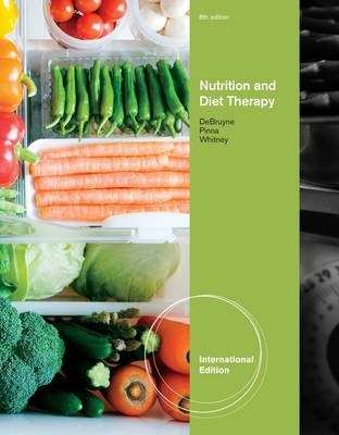 Nutrition and Diet Therapy - Linda K. DeBruyne
